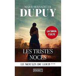 Le moulin du Loup. Vol. 3. Les tristes noces - Occasion