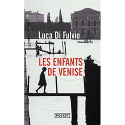 Les enfants de Venise · Occasion Luca Di Fulvio