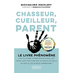 Chasseur, cueilleur, parent