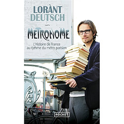 Métronome : l'histoire de France au rythme du métro parisien