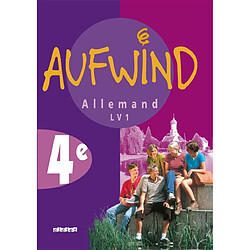 Aufwind allemand 4e, LV1 : manuel de l'élève - Occasion