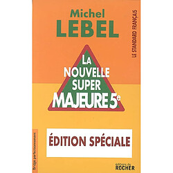 La nouvelle super majeure cinquième : édition spéciale 30 ans - Occasion