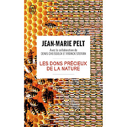 Les dons précieux de la nature : document · Occasion Jean-Marie Pelt