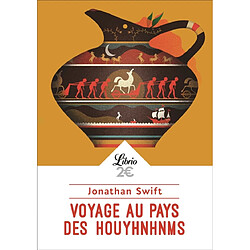 Voyage au pays des Houyhnhnms : le dernier voyage de Gulliver