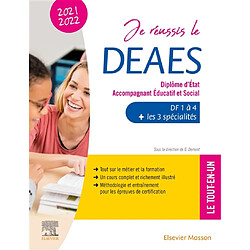 Je réussis le DEAES, diplôme d'Etat accompagnant éducatif et social : DF 1 à 4 + les 3 spécialités, le tout-en-un : 2021-2022 - Occasion