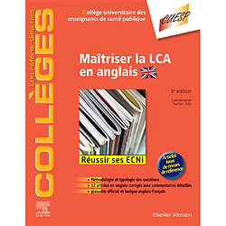 Maîtriser la LCA en anglais : réussir ses ECNi