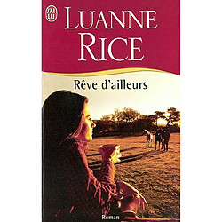 Rêve d'ailleurs · Occasion Luanne Rice
