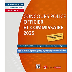Concours police, officier et commissaire 2025 : catégorie A - Occasion