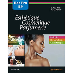 Bac professionnel et brevet professionnel esthétique, cosmétique, parfumerie : biologie, dermatologie, cosmétologie - Occasion