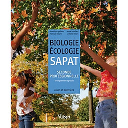 Biologie-écologie, 2de pro agricole SAPAT : cours et exercices - Occasion