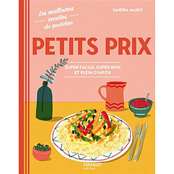 Petits prix : super facile, super bon et plein d'infos - Occasion