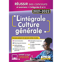 L'intégrale culture générale : réussir ses concours et examens, catégories B et A : 2021-2022 - Occasion
