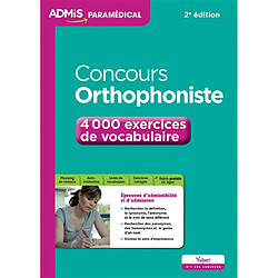 Concours orthophoniste : 4.000 exercices de vocabulaire : épreuves d'admissibilité et d'admission - Occasion