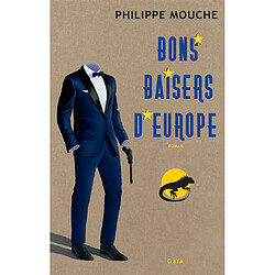 Bons baisers d'Europe · Occasion Philippe Mouche