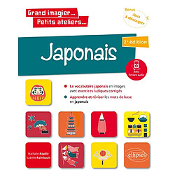 Japonais en images avec exercices ludiques A1 : apprendre et réviser les mots de base