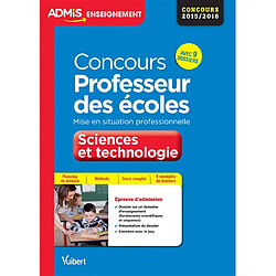 Concours professeur des écoles 2015-2016 : mise en situation professionnelle : sciences et technologie - Occasion