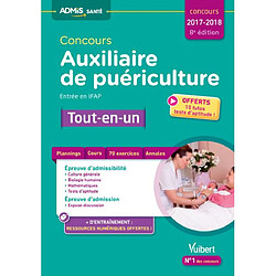Concours auxiliaire de puériculture, entrée en IFAP : tout-en-un : concours 2017-2018 - Occasion