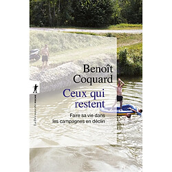 Ceux qui restent : faire sa vie dans les campagnes en déclin