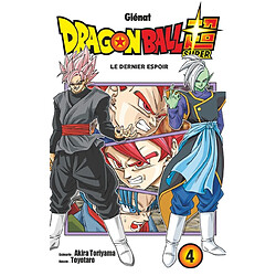 Dragon ball super. Vol. 4. Le dernier espoir
