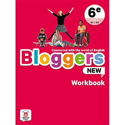 Bloggers new, 6e, cycle 3, A1-A2 : workbook