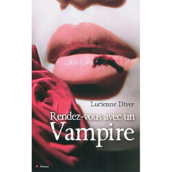 Rendez-vous avec un vampire · Occasion Lucienne Diver