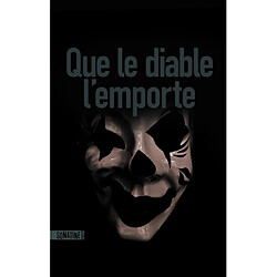 Que le diable l'emporte - Occasion