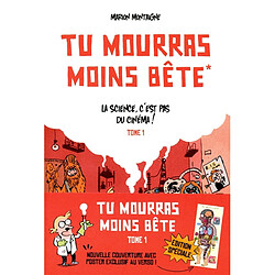 Tu mourras moins bête. Vol. 1. La science, c'est pas du cinéma ! · Occasion Marion Montaigne