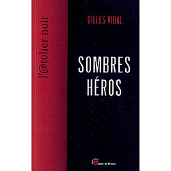 Sombres héros - Occasion