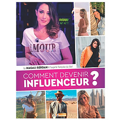Comment devenir influenceur ? · Occasion Magali Berdah