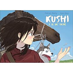 Kushi. Vol. 1. Le lac sacré - Occasion