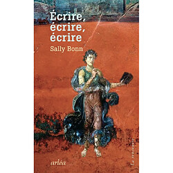 Ecrire, écrire, écrire - Occasion