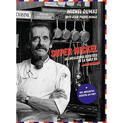 Super nickel : les meilleures recettes de la table 55 - Occasion