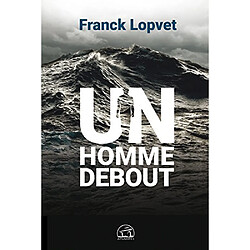 Un homme debout - Occasion
