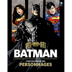 Batman : l'encyclopédie des personnages - Occasion