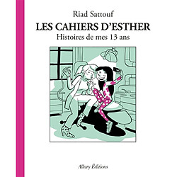 Les cahiers d'Esther. Vol. 4. Histoires de mes 13 ans - Occasion