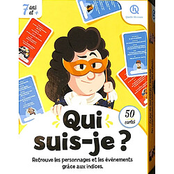 Qui suis-je : retrouve les personnages et les événements grâce aux indices