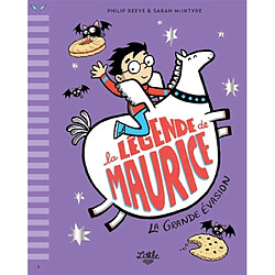 La légende de Maurice. Vol. 2. La grande évasion