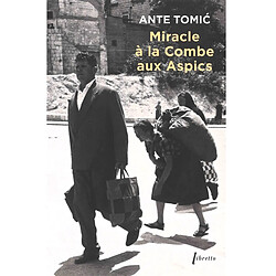 Miracle à la combe aux Aspics - Occasion