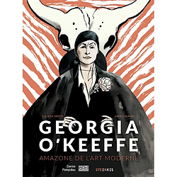 Georgia O'Keeffe : amazone de l'art moderne · Occasion Luca De Santis - Sara Colaone