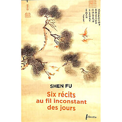 Six récits au fil inconstant des jours - Occasion