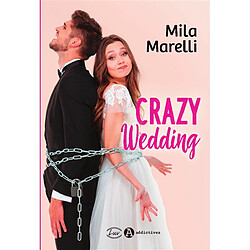Crazy wedding - Occasion