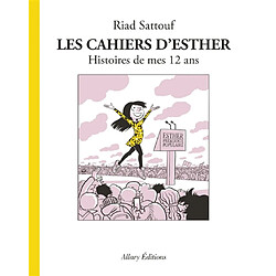 Les cahiers d'Esther. Vol. 3. Histoires de mes 12 ans
