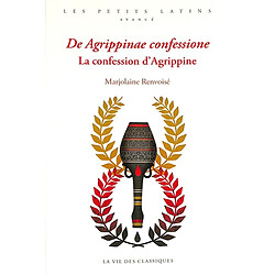 De Agrippinae confessione. La confession d'Agrippine