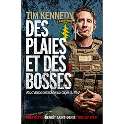 Des plaies et des bosses : des champs de bataille aux cages du MMA - Occasion