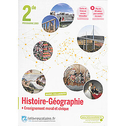 Histoire géographie + enseignement moral et civique, 2de : manuel collaboratif : programme 2019 - Occasion