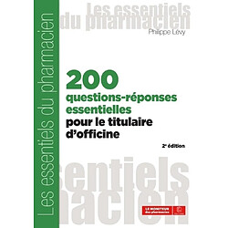 200 questions-réponses essentielles pour le titulaire d'officine - Occasion