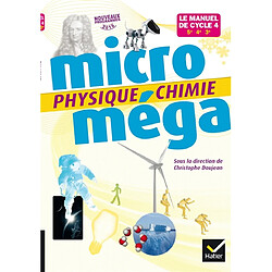 Physique chimie : le manuel de cycle 4, 5e, 4e, 3e : nouveaux programmes 2016