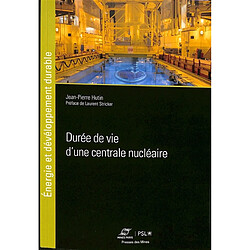 Durée de vie d'une centrale nucléaire