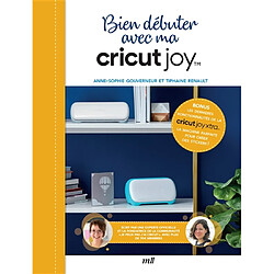Bien débuter avec ma Cricut Joy · Occasion Anne-Sophie Gouverneur - Tiphaine Renault