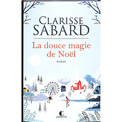 La douce magie de Noël - Occasion